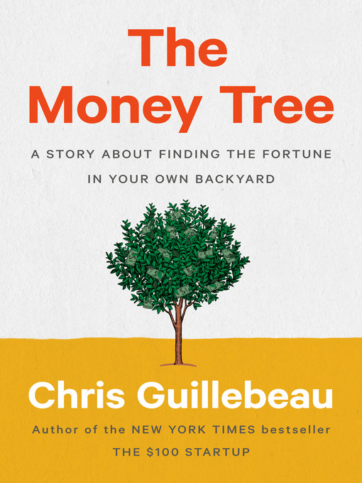 Title details for The Money Tree by Chris Guillebeau - Wait list